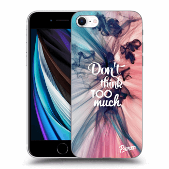 Obal pro Apple iPhone SE 2022 - Don't think TOO much