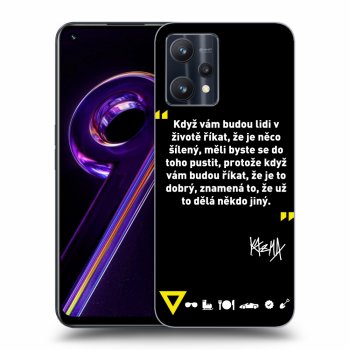 Picasee ULTIMATE CASE pro Realme 9 Pro 5G - Kazma - MĚLI BYSTE SE DO TOHO PUSTIT