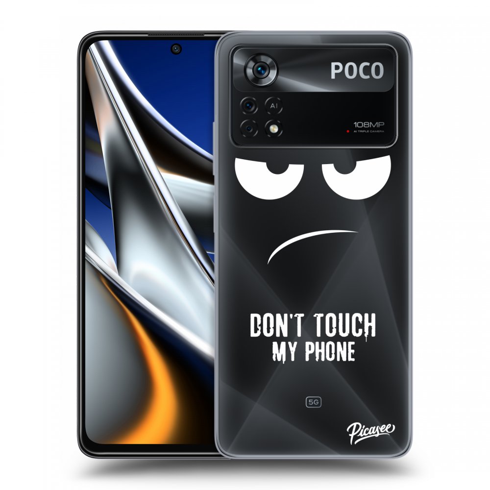 Picasee silikonový průhledný obal pro Xiaomi Poco X4 Pro 5G - Don't Touch My Phone