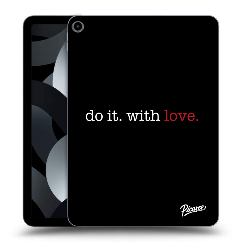 Picasee silikonový průhledný obal pro Apple iPad Air 5 10.9" 2022 - Do it. With love.