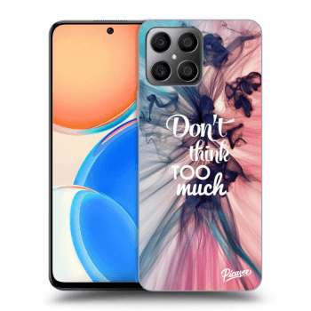 Obal pro Honor X8 - Don't think TOO much