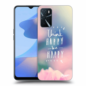 Picasee ULTIMATE CASE pro OPPO A16 - Think happy be happy
