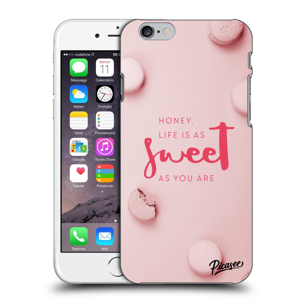 Picasee silikonový průhledný obal pro Apple iPhone 6/6S - Life is as sweet as you are