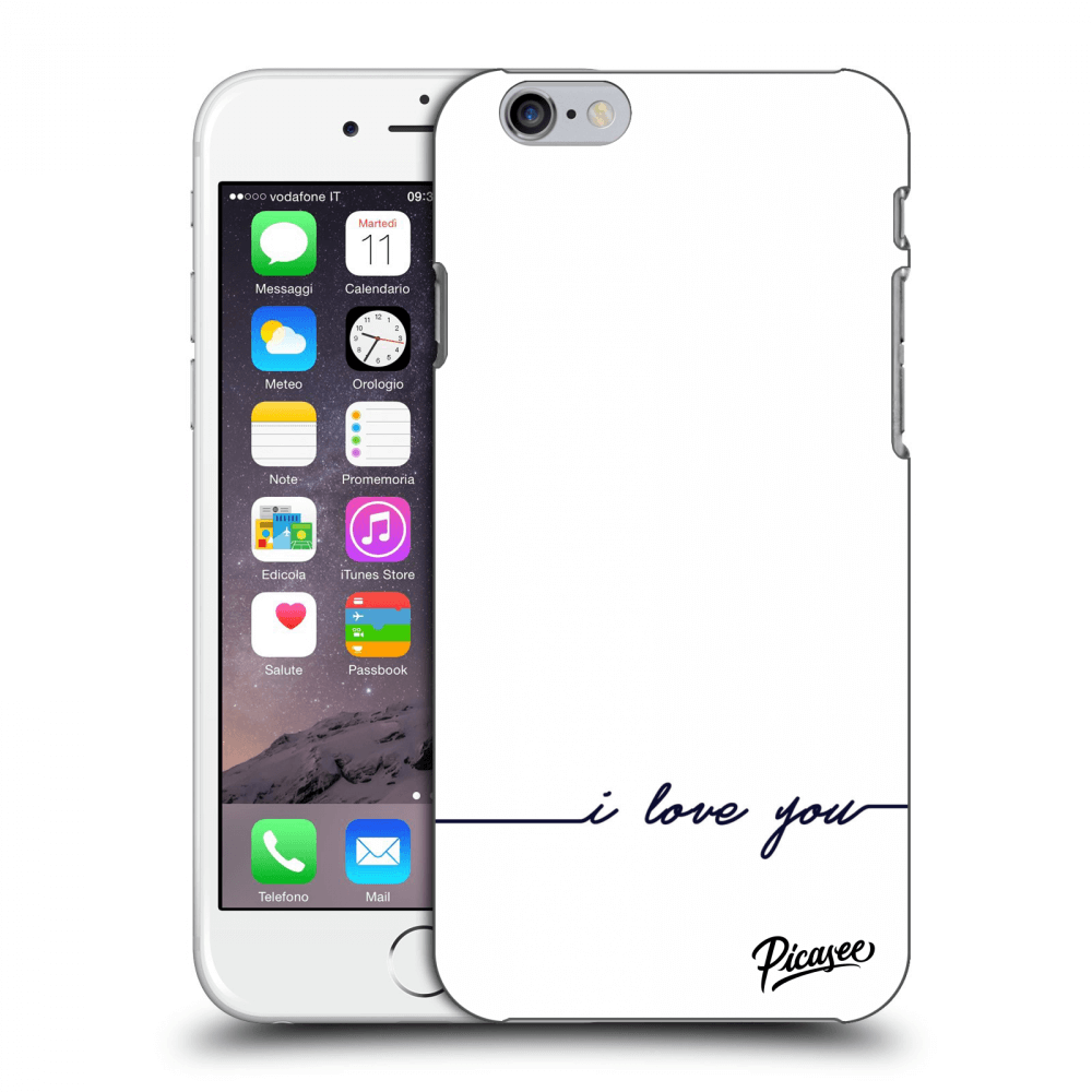 Picasee silikonový průhledný obal pro Apple iPhone 6/6S - I love you