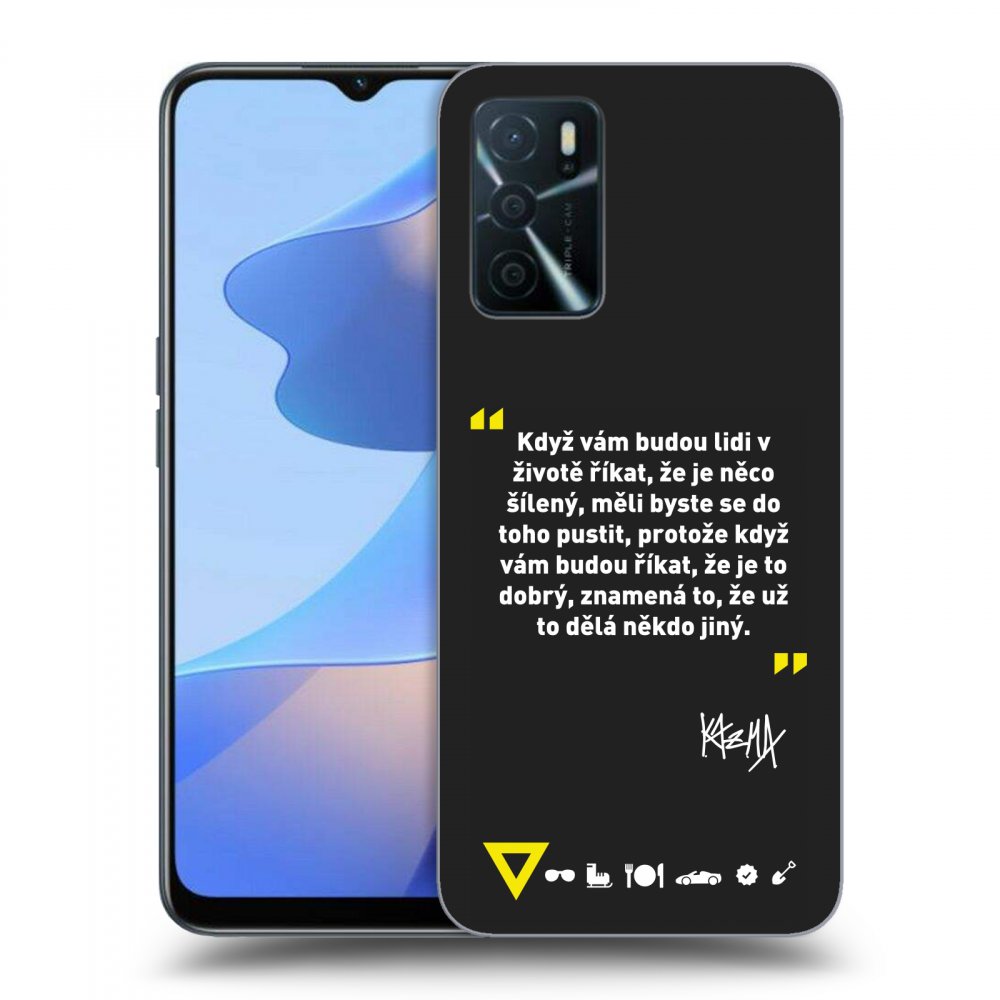 Picasee silikonový černý obal pro OPPO A16s - Kazma - MĚLI BYSTE SE DO TOHO PUSTIT