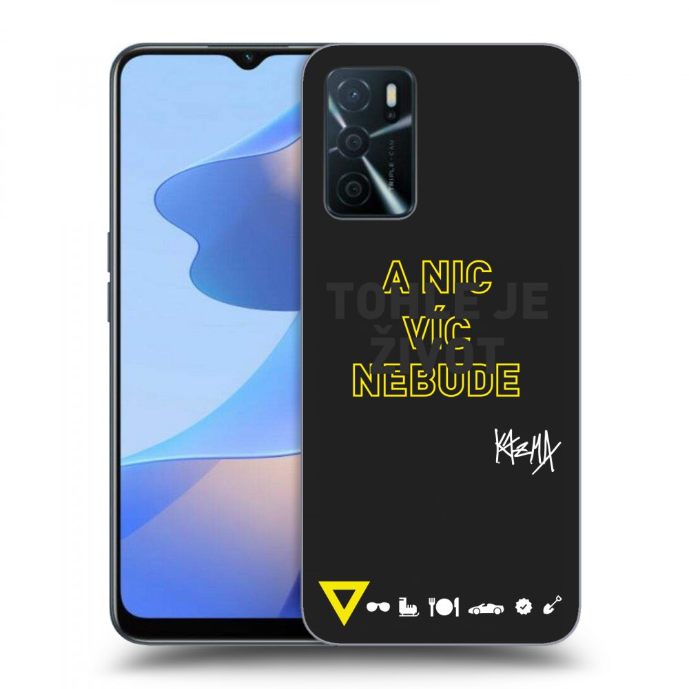 Picasee silikonový černý obal pro OPPO A16s - Kazma - TOHLE JE ŽIVOT A NIC VÍC NEBUDE
