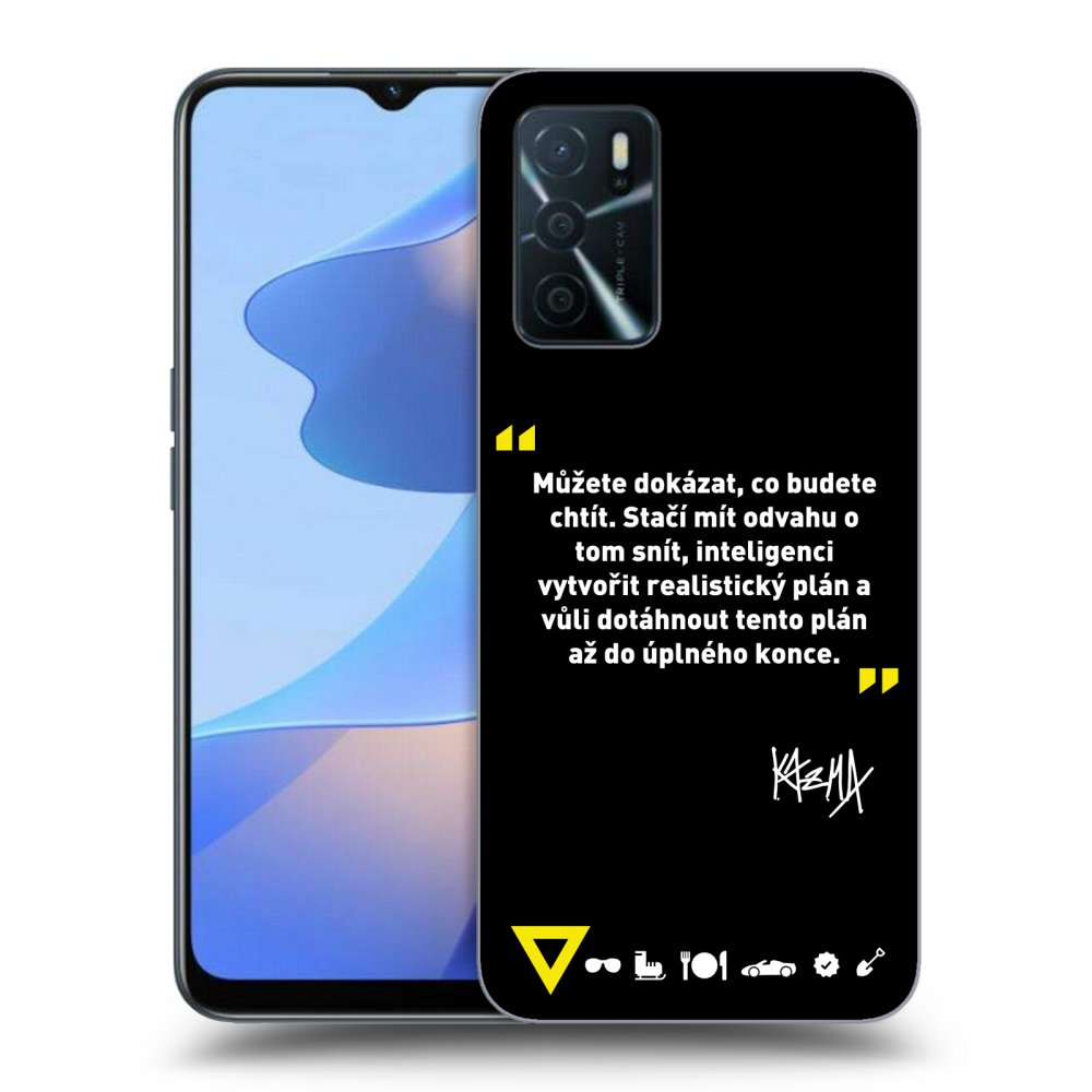 Picasee ULTIMATE CASE pro OPPO A16s - Kazma - MŮŽETE DOKÁZAT, CO BUDETE CHTÍT