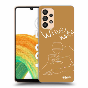 Picasee ULTIMATE CASE pro Samsung Galaxy A33 5G A336 - Wine not