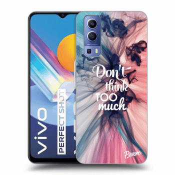 Obal pro Vivo Y52 5G - Don't think TOO much