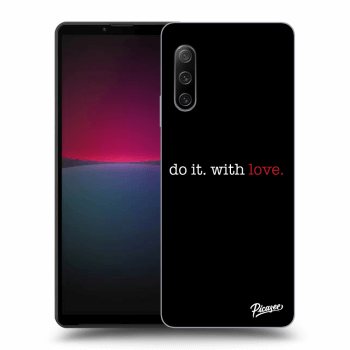 Obal pro Sony Xperia 10 IV 5G - Do it. With love.