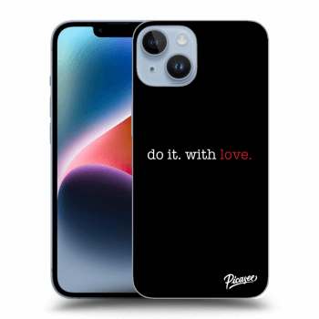 Obal pro Apple iPhone 14 - Do it. With love.