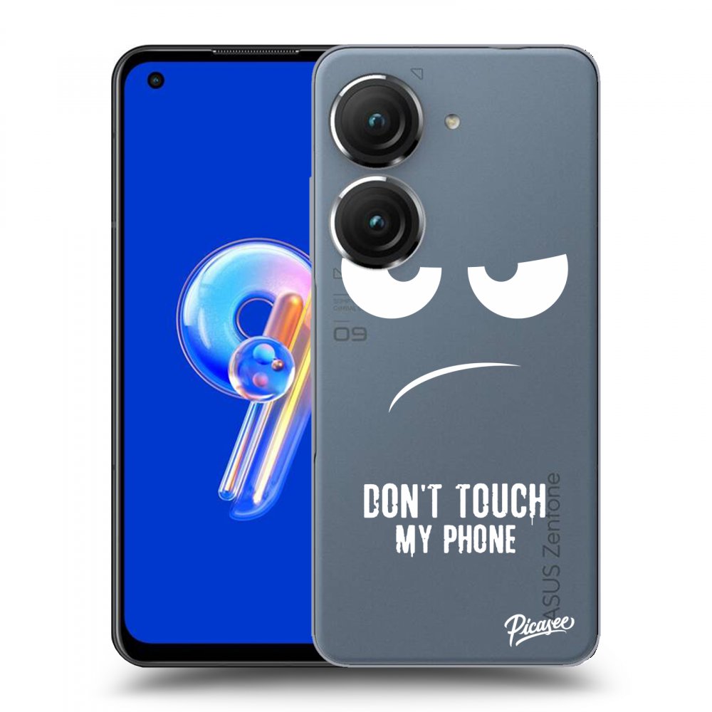 Picasee silikonový průhledný obal pro Asus Zenfone 9 - Don't Touch My Phone