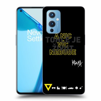 Obal pro OnePlus 9 - Kazma - TOHLE JE ŽIVOT A NIC VÍC NEBUDE