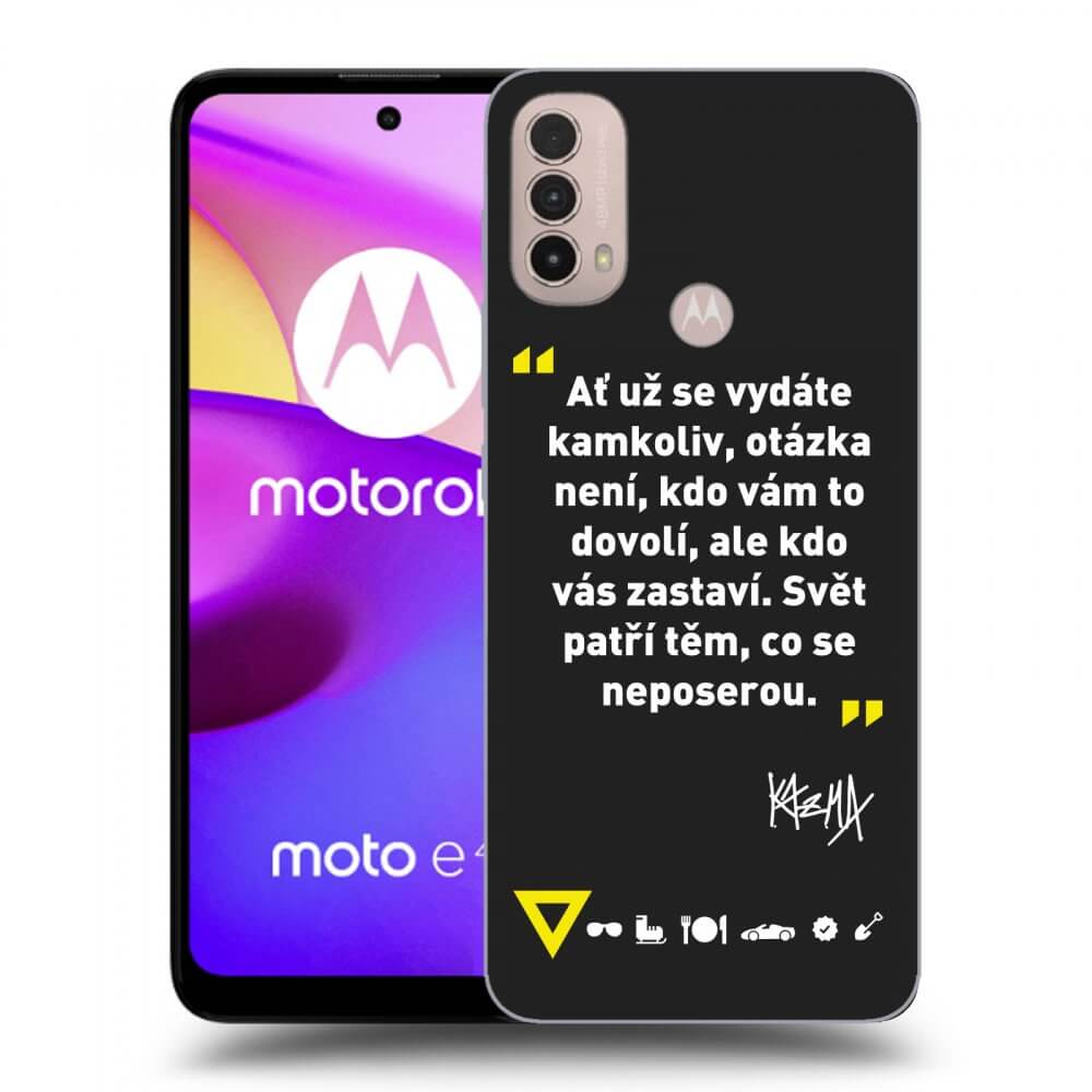 Picasee silikonový černý obal pro Motorola Moto E40 - Kazma - SVĚT PATŘÍ TĚM, CO SE NEPOSEROU