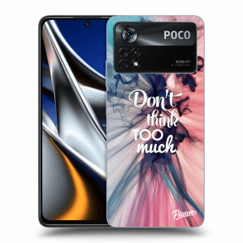 Picasee ULTIMATE CASE pro Xiaomi Poco M4 Pro - Don't think TOO much