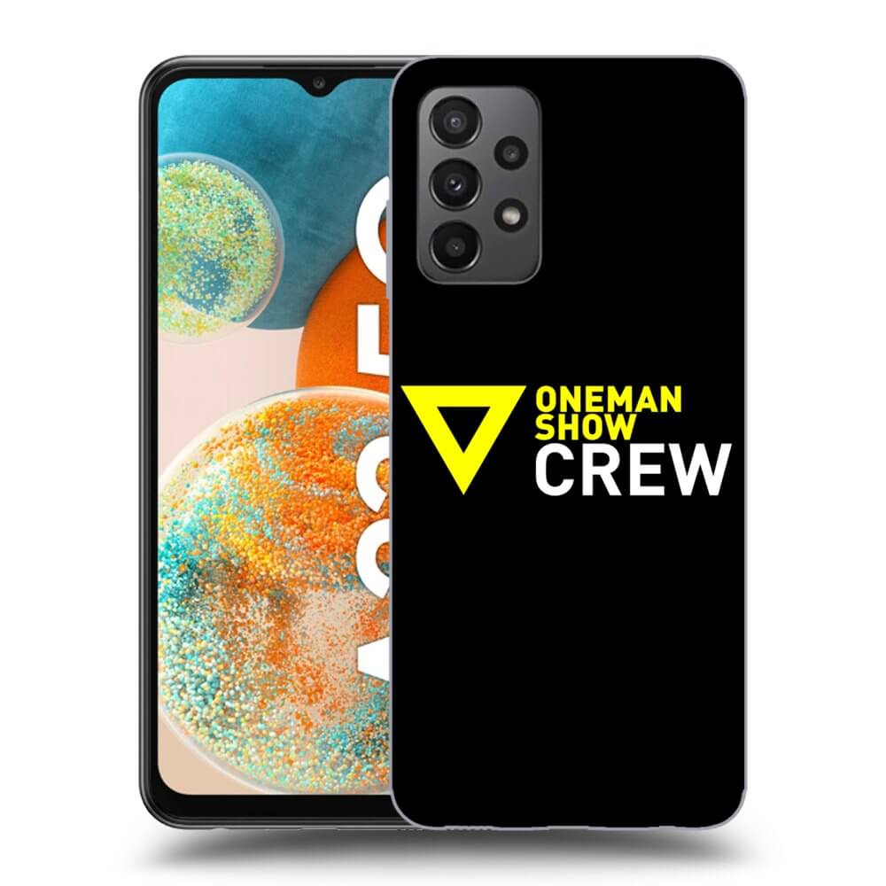 Picasee ULTIMATE CASE pro Samsung Galaxy A23 A235F 4G - ONEMANSHOW CREW