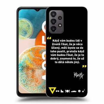 Obal pro Samsung Galaxy A23 - Kazma - MĚLI BYSTE SE DO TOHO PUSTIT