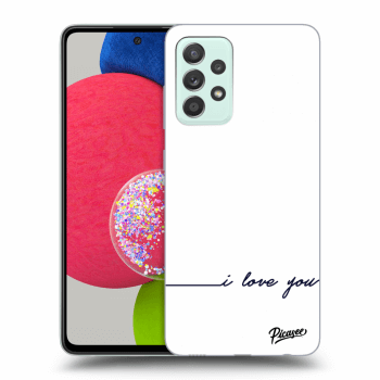 Obal pro Samsung Galaxy A73 5G - I love you