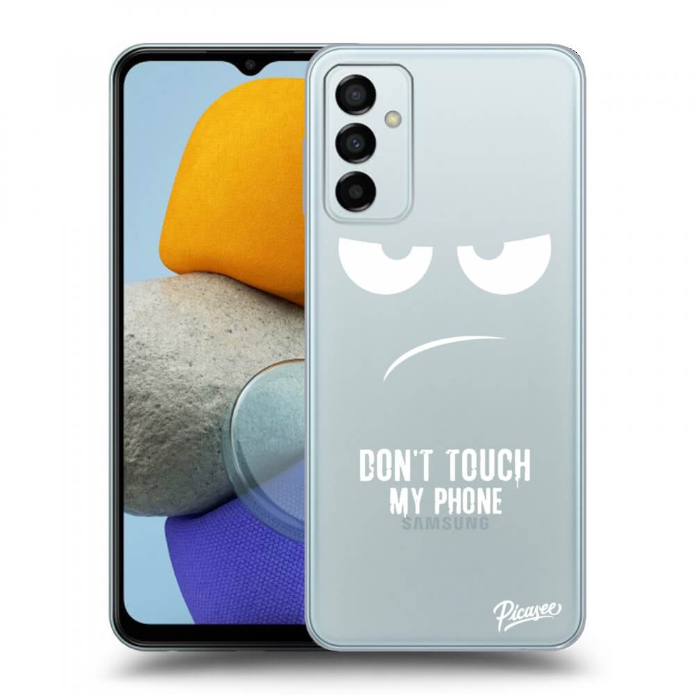 Picasee silikonový průhledný obal pro Samsung Galaxy M23 5G - Don't Touch My Phone