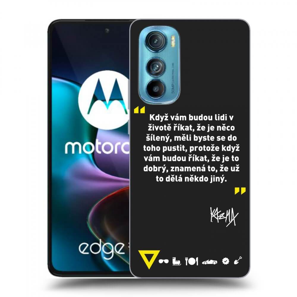 Picasee silikonový černý obal pro Motorola Edge 30 - Kazma - MĚLI BYSTE SE DO TOHO PUSTIT