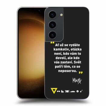 Obal pro Samsung Galaxy S23 5G - Kazma - SVĚT PATŘÍ TĚM, CO SE NEPOSEROU