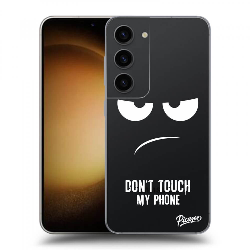 Picasee silikonový průhledný obal pro Samsung Galaxy S23 5G - Don't Touch My Phone