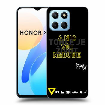 Obal pro Honor X8 5G - Kazma - TOHLE JE ŽIVOT A NIC VÍC NEBUDE