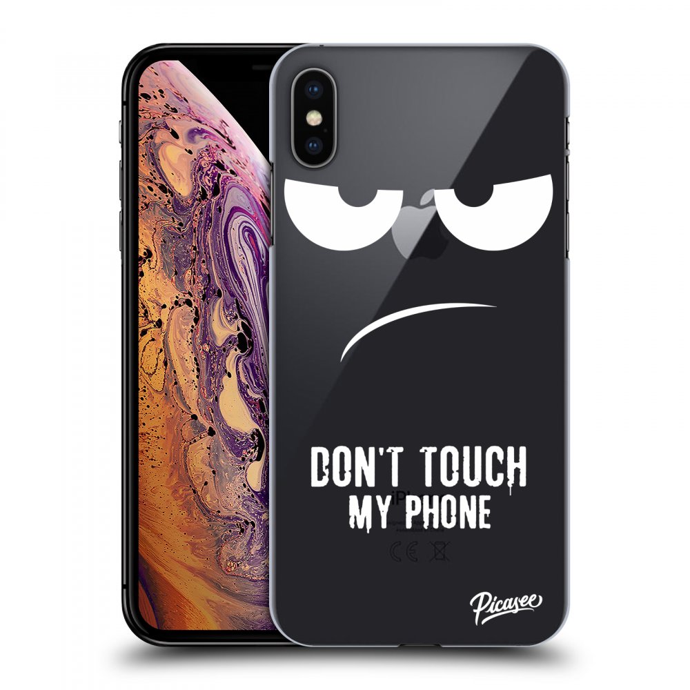 Picasee silikonový průhledný obal pro Apple iPhone XS Max - Don't Touch My Phone