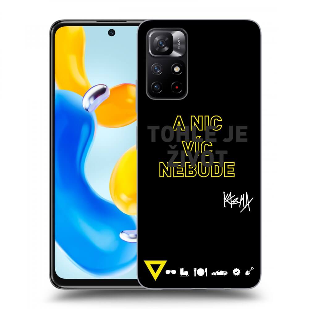 Picasee ULTIMATE CASE pro Xiaomi Redmi Note 11S 5G - Kazma - TOHLE JE ŽIVOT A NIC VÍC NEBUDE