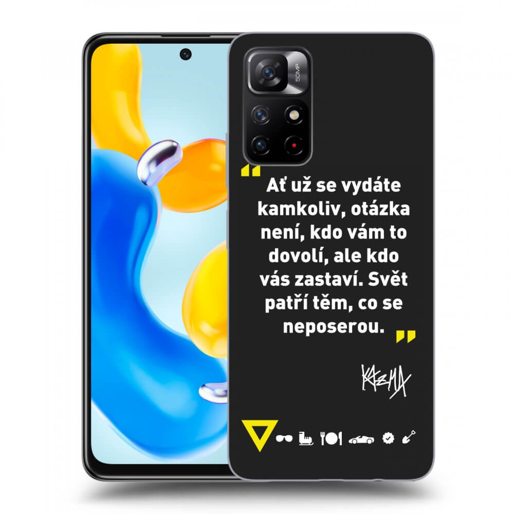 Picasee silikonový černý obal pro Xiaomi Redmi Note 11S 5G - Kazma - SVĚT PATŘÍ TĚM, CO SE NEPOSEROU