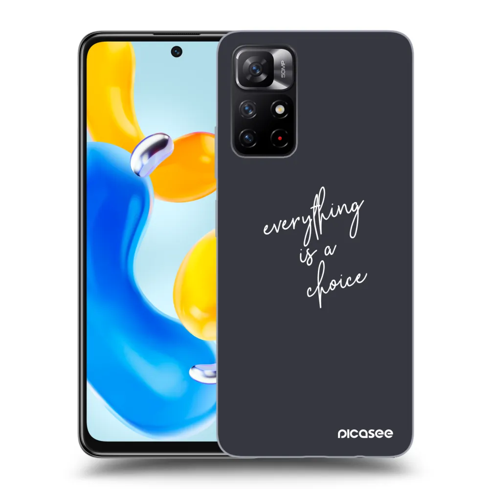 Picasee ULTIMATE CASE pro Xiaomi Redmi Note 11S 5G - Vše je na tobě