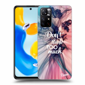 Obal pro Xiaomi Redmi Note 11S 5G - Don't think TOO much