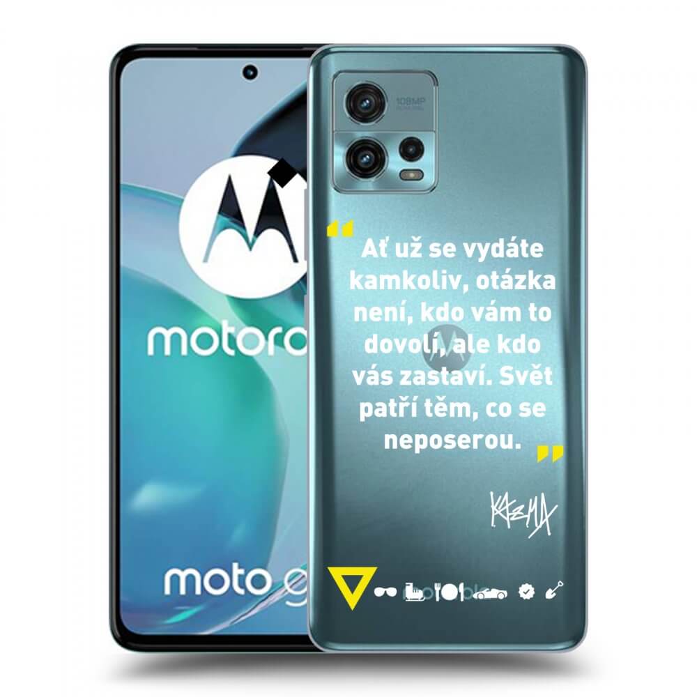 Picasee silikonový průhledný obal pro Motorola Moto G72 - Kazma - SVĚT PATŘÍ TĚM, CO SE NEPOSEROU