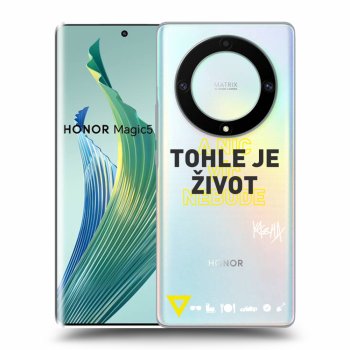 Obal pro Honor Magic5 Lite 5G - Kazma - TOHLE JE ŽIVOT A NIC VÍC NEBUDE
