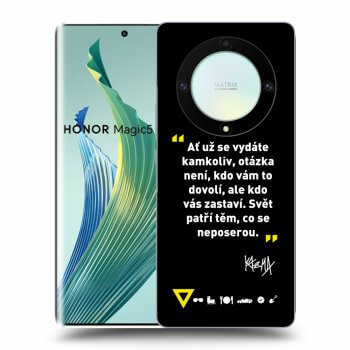 Obal pro Honor Magic5 Lite 5G - Kazma - SVĚT PATŘÍ TĚM, CO SE NEPOSEROU