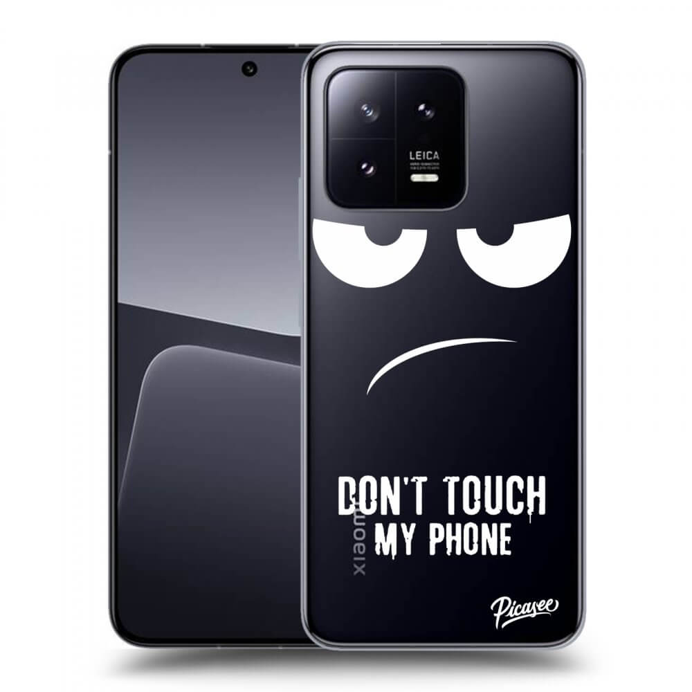 Picasee silikonový průhledný obal pro Xiaomi 13 - Don't Touch My Phone