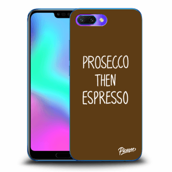 Picasee silikonový černý obal pro Honor 10 - Prosecco then espresso