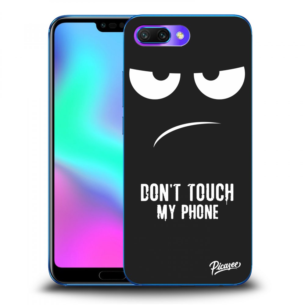 Picasee silikonový černý obal pro Honor 10 - Don't Touch My Phone