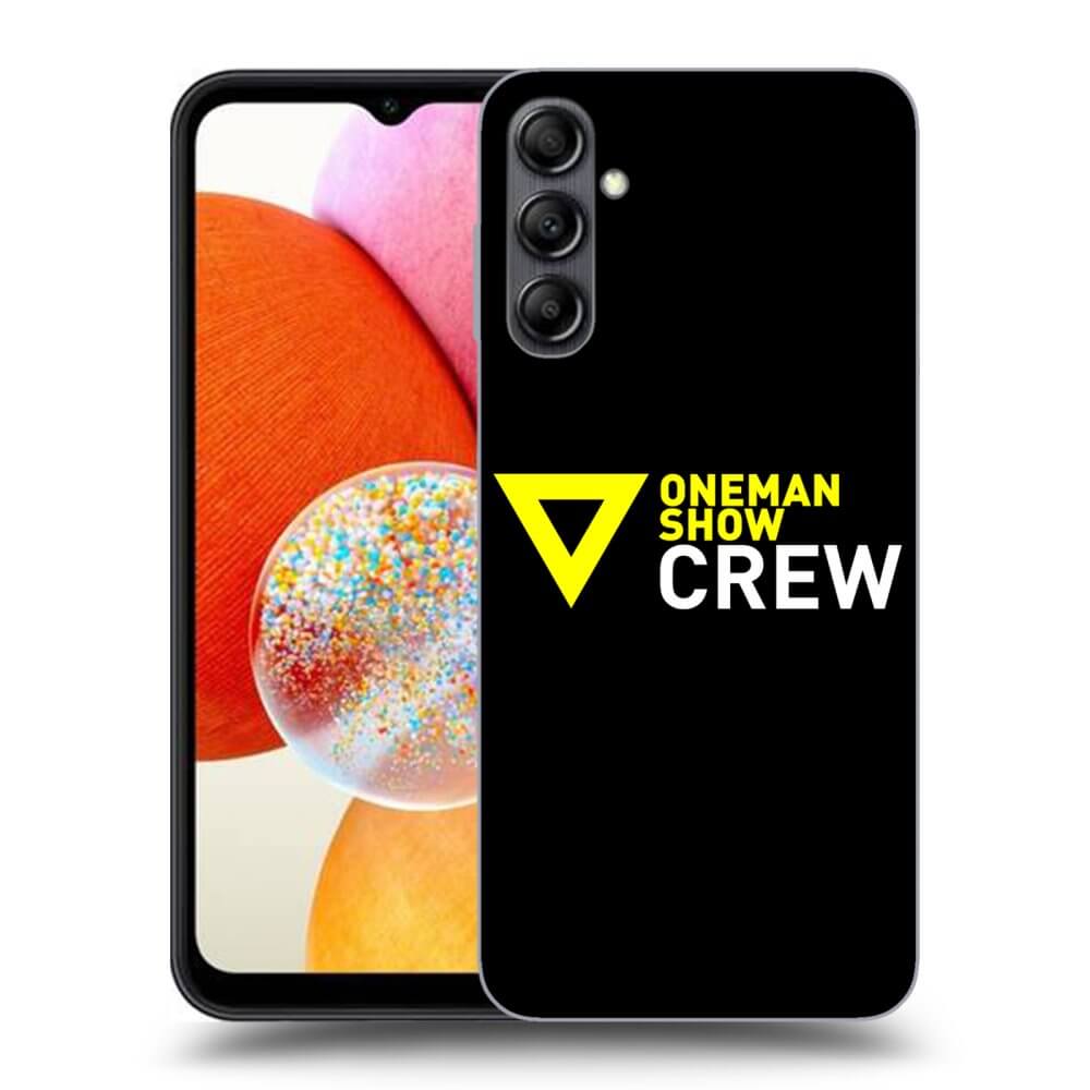 Picasee ULTIMATE CASE pro Samsung Galaxy A14 4G A145R - ONEMANSHOW CREW