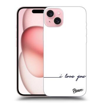 Obal pro Apple iPhone 15 - I love you