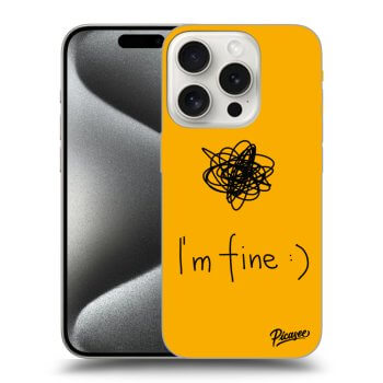 Obal pro Apple iPhone 15 Pro - I am fine
