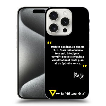 Obal pro Apple iPhone 15 Pro - Kazma - MŮŽETE DOKÁZAT, CO BUDETE CHTÍT
