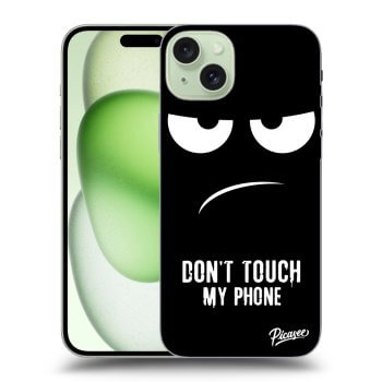 Obal pro Apple iPhone 15 Plus - Don't Touch My Phone