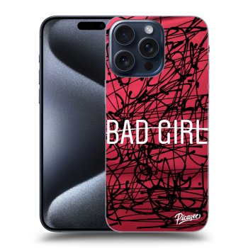 Obal pro Apple iPhone 15 Pro Max - Bad girl