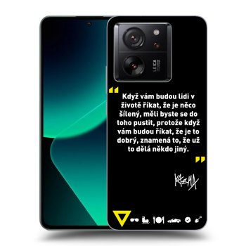 Obal pro Xiaomi 13T Pro - Kazma - MĚLI BYSTE SE DO TOHO PUSTIT