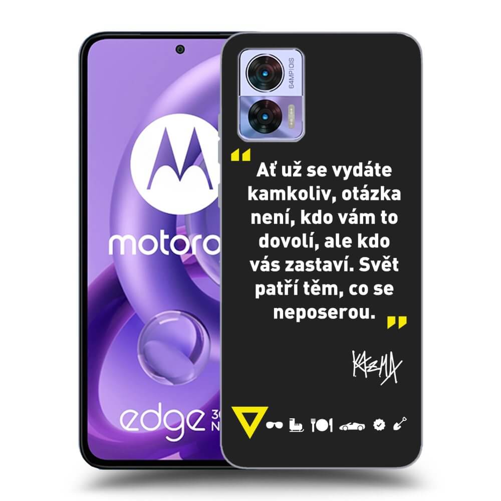 Picasee silikonový černý obal pro Motorola Edge 30 Neo - Kazma - SVĚT PATŘÍ TĚM, CO SE NEPOSEROU