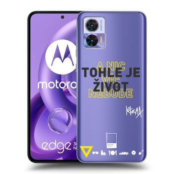 Obal pro Motorola Edge 30 Neo - Kazma - TOHLE JE ŽIVOT A NIC VÍC NEBUDE