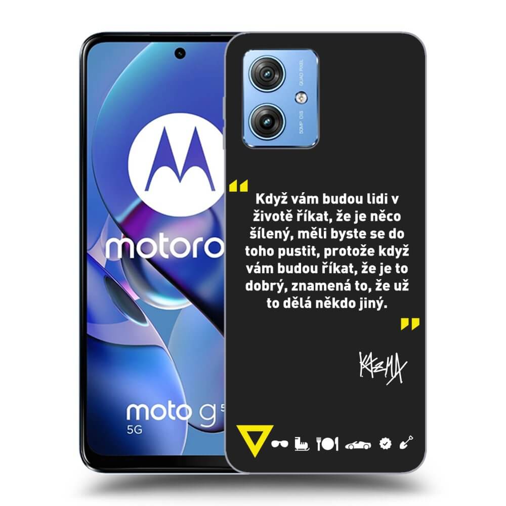 Silikonový černý Obal Pro Motorola Moto G54 5G - Kazma - MĚLI BYSTE SE DO TOHO PUSTIT