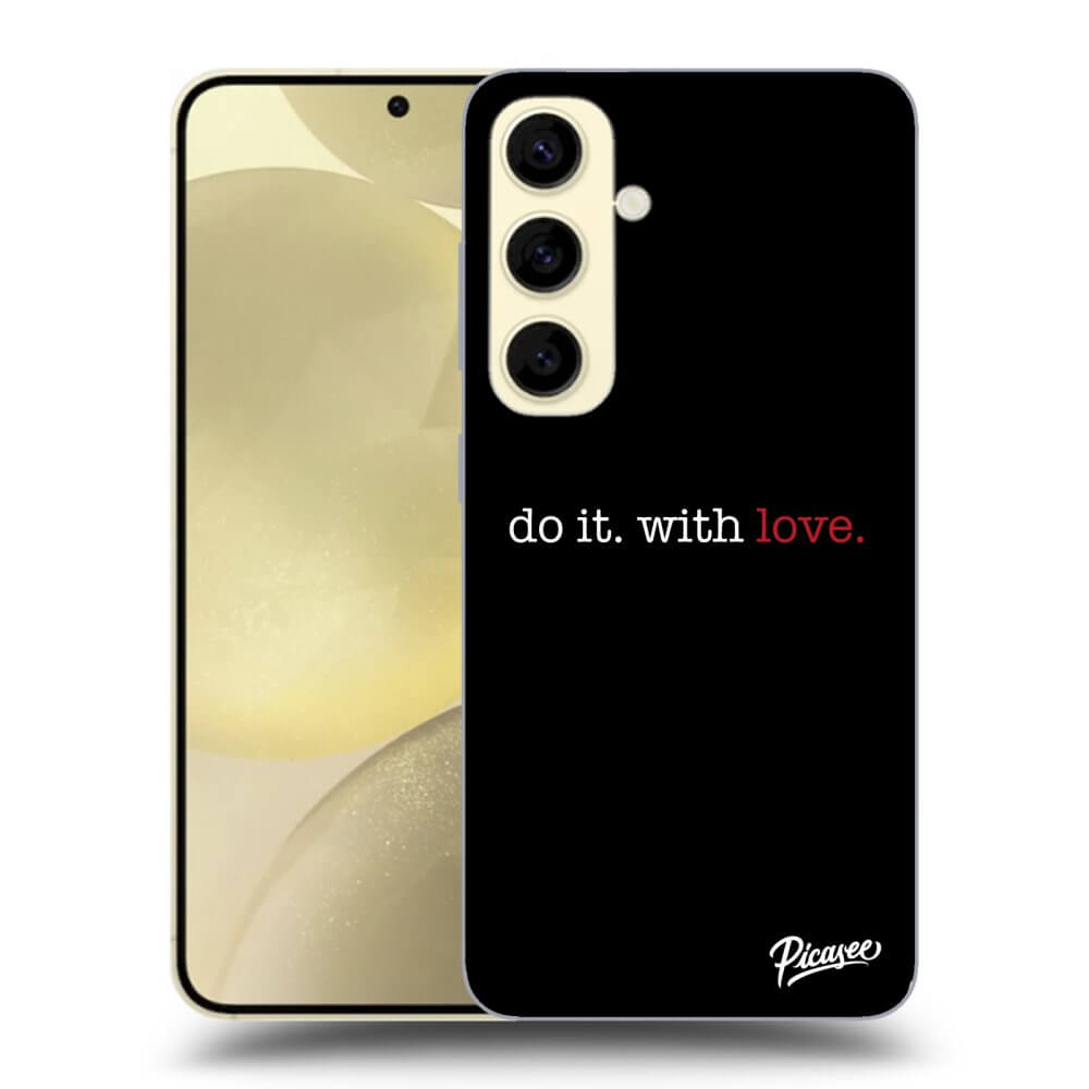 Picasee ULTIMATE CASE PowerShare pro Samsung Galaxy S24 S921B 5G - Do it. With love.