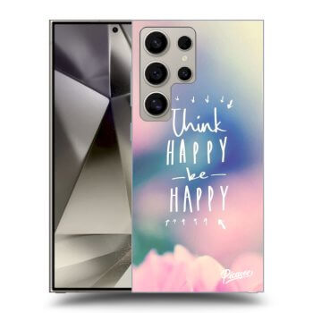 Obal pro Samsung Galaxy S24 Ultra S928B 5G - Think happy be happy